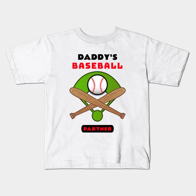 Daddy's Baseball Partner | Cute Baseball Kids T-Shirt by KidsKingdom